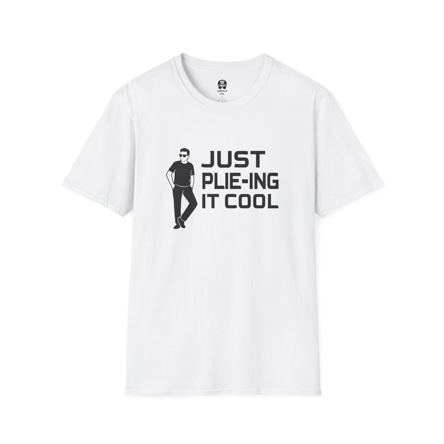 Plie-ing It Cool Dance Dad T-Shirt