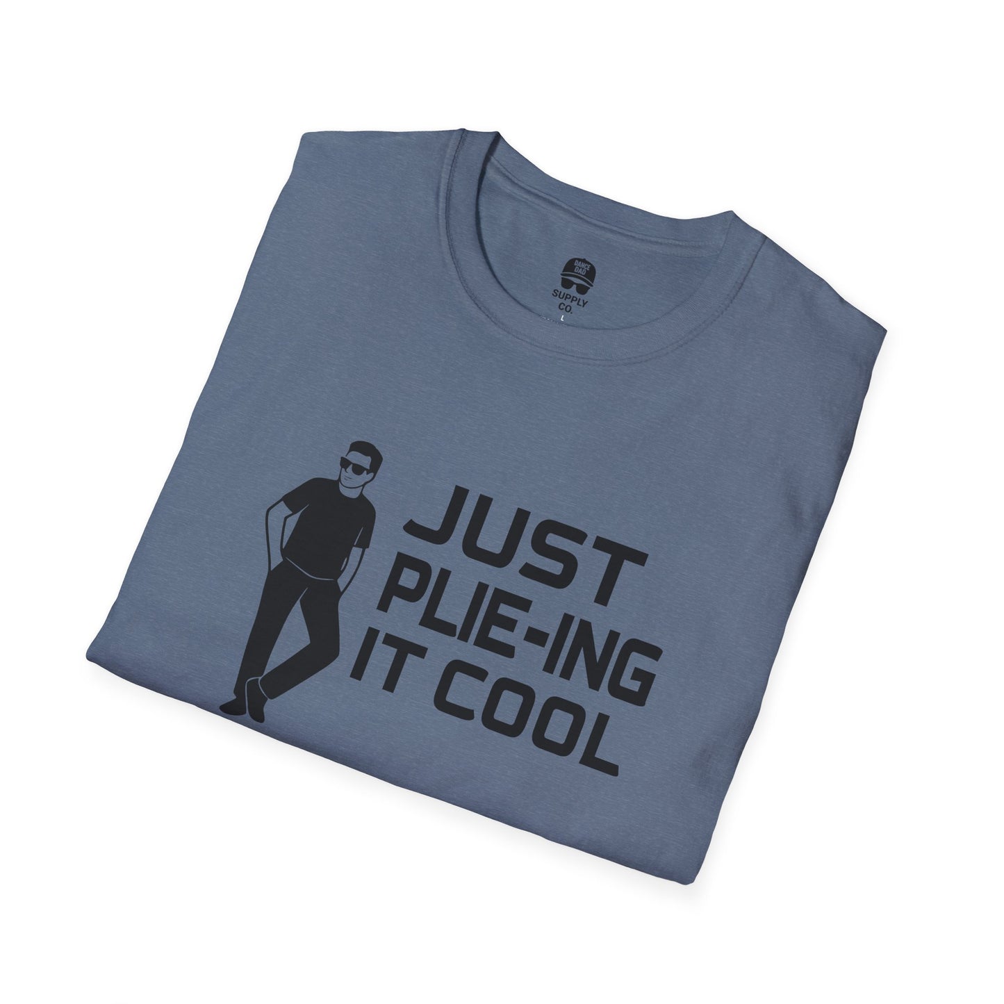 Plie-ing It Cool Dance Dad T-Shirt