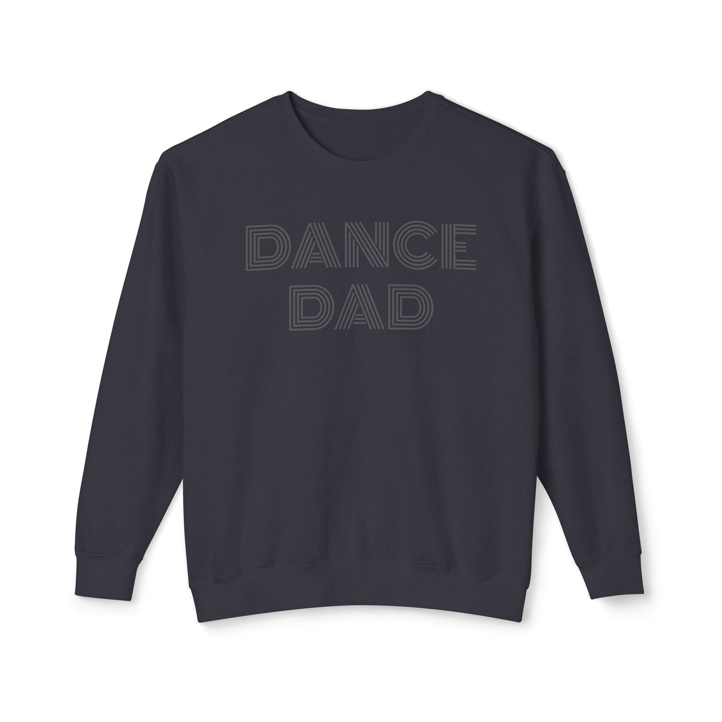 Dance Dad Lightweight Sweatshirt