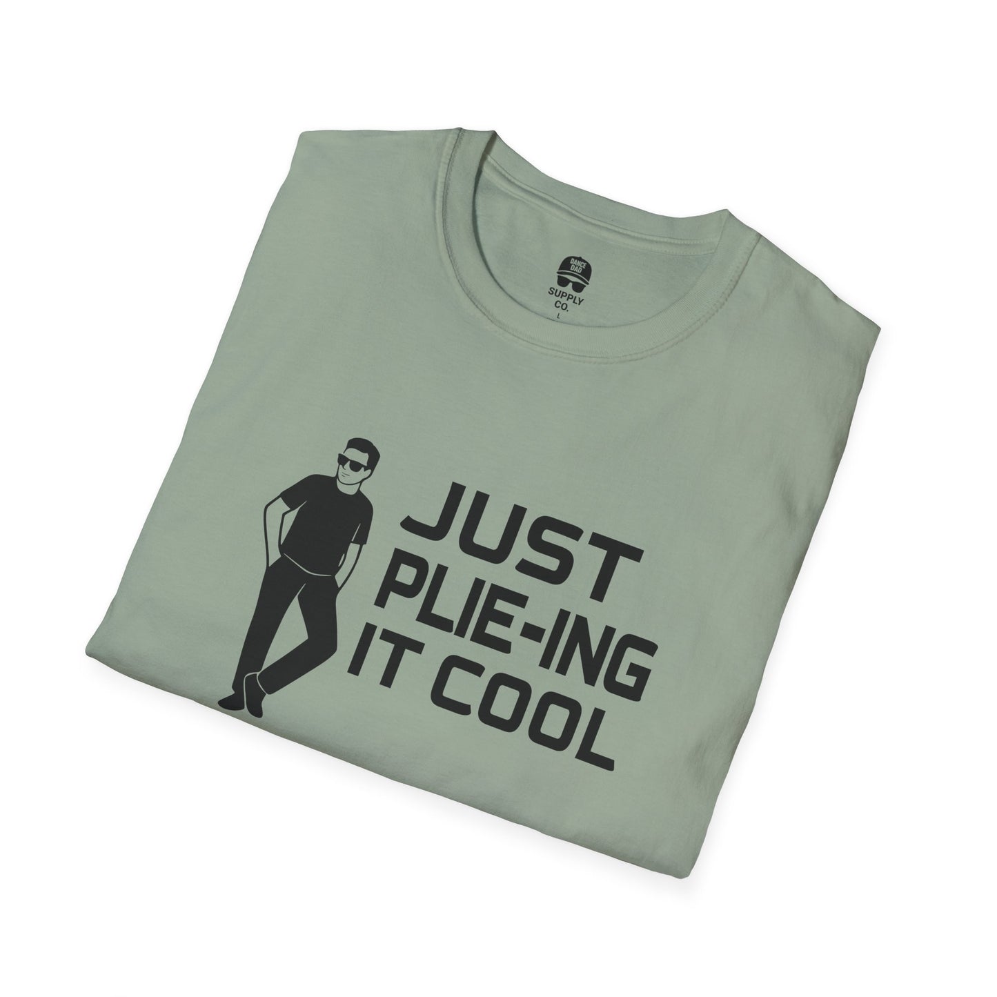 Plie-ing It Cool Dance Dad T-Shirt