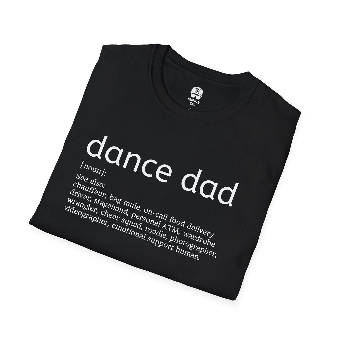 Dance Dad A.K.A. T-Shirt