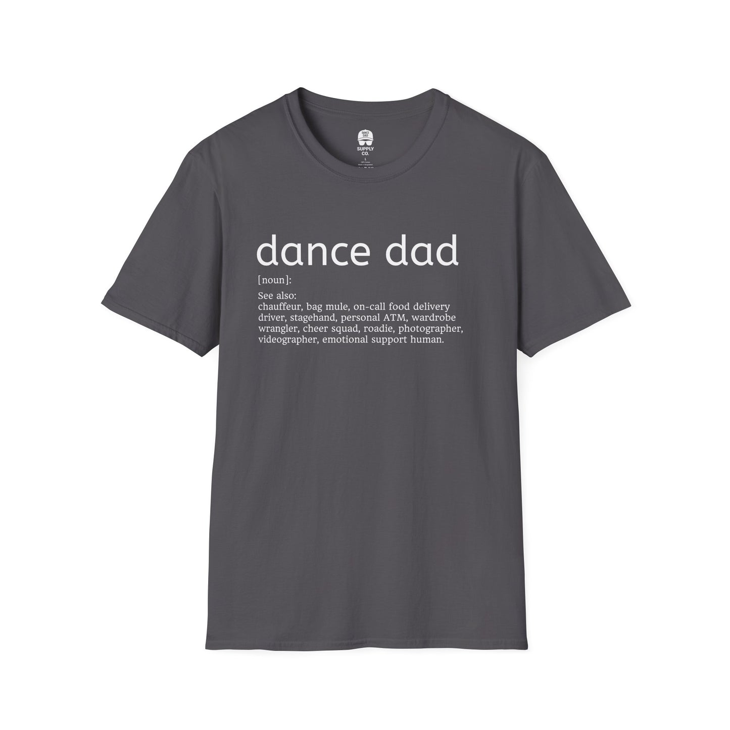 Dance Dad A.K.A. T-Shirt