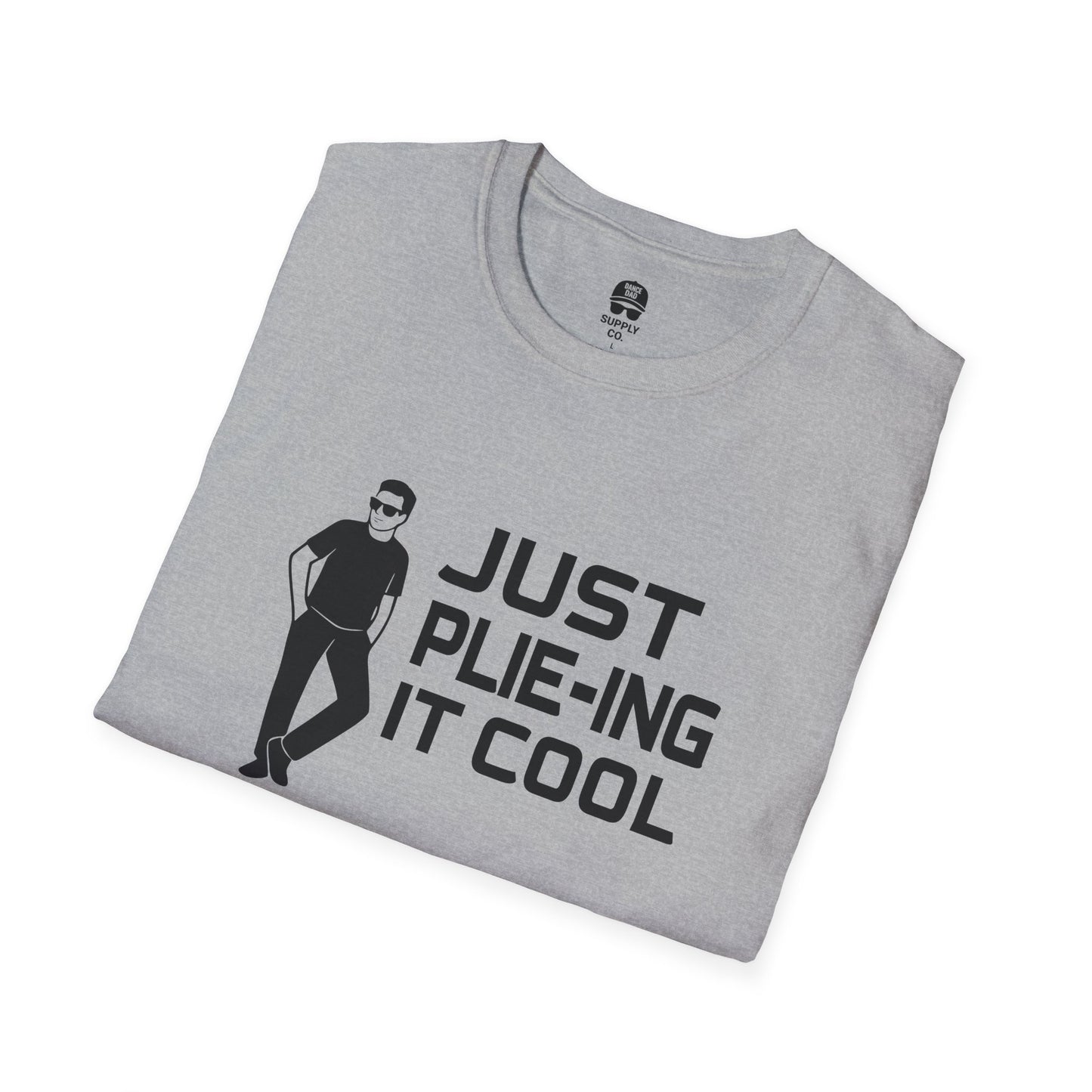 Plie-ing It Cool Dance Dad T-Shirt
