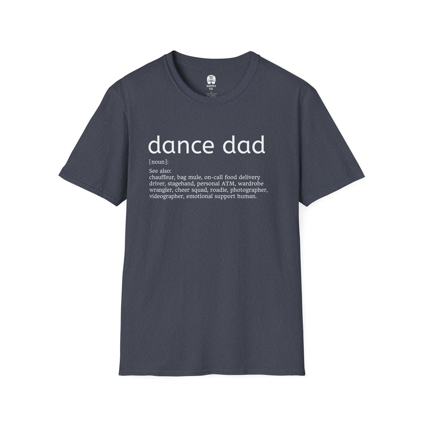 Dance Dad A.K.A. T-Shirt