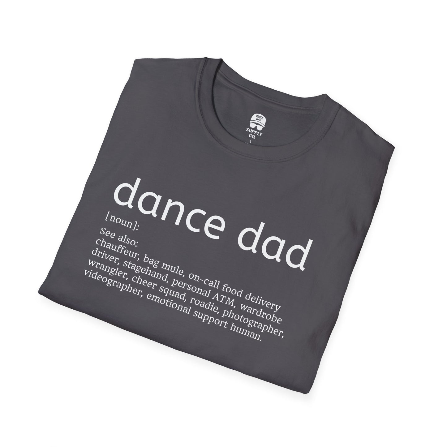 Dance Dad A.K.A. T-Shirt